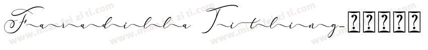 Faradilla Titling字体转换